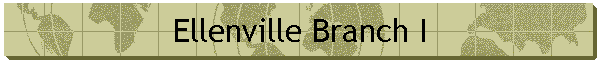 Ellenville Branch I