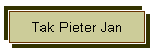 Tak Pieter Jan